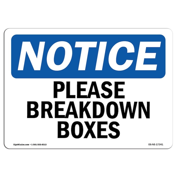Safety Sign, OSHA Notice, 3.5" Height, Please Breakdown Boxes Sign, Landscape, 10PK